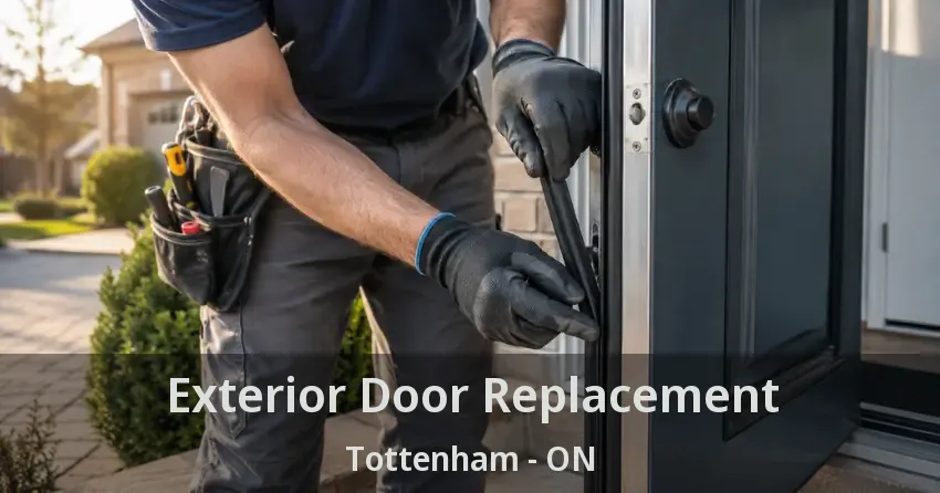 Exterior Door Replacement Tottenham - ON