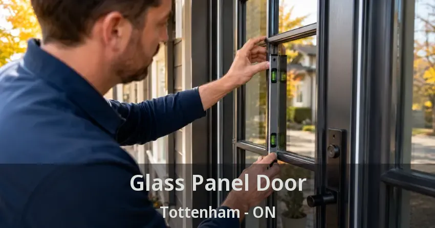 Glass Panel Door Tottenham - ON