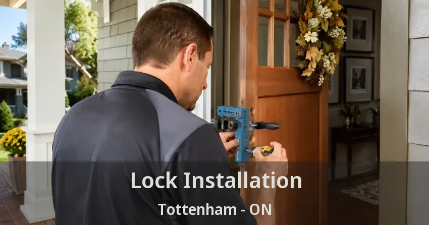 Lock Installation Tottenham - ON